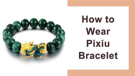 how to take care of pixiu bracelet|How to Wear a Feng Shui Pixiu Bracelet .